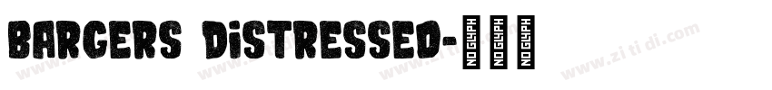 Bargers Distressed字体转换